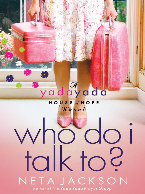 Title details for Who Do I Talk To? by Neta Jackson - Available